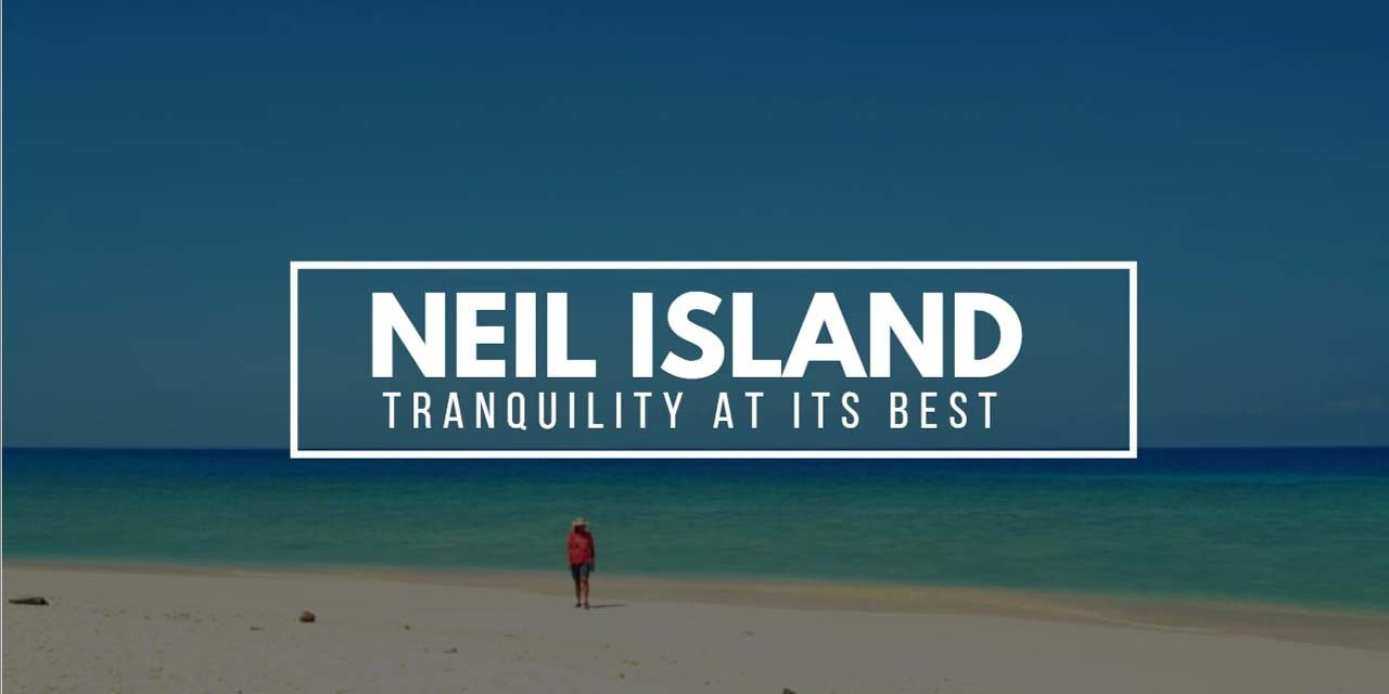 Tranquility at its best: Neil Island