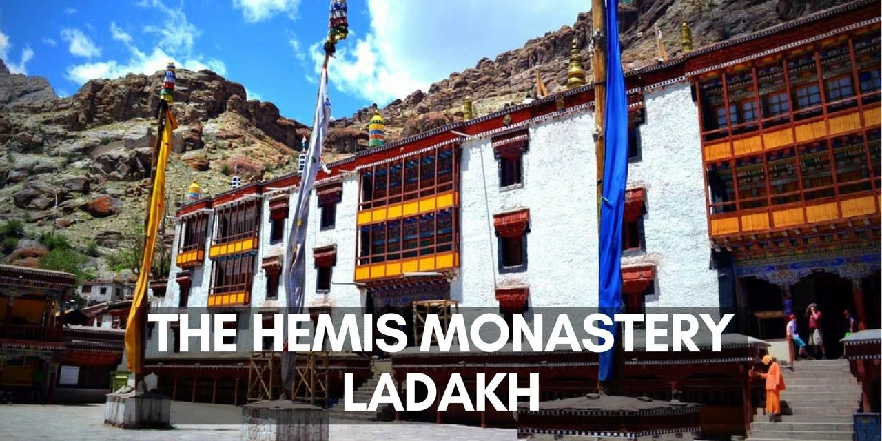 The Hemis Monastery – Ladakh