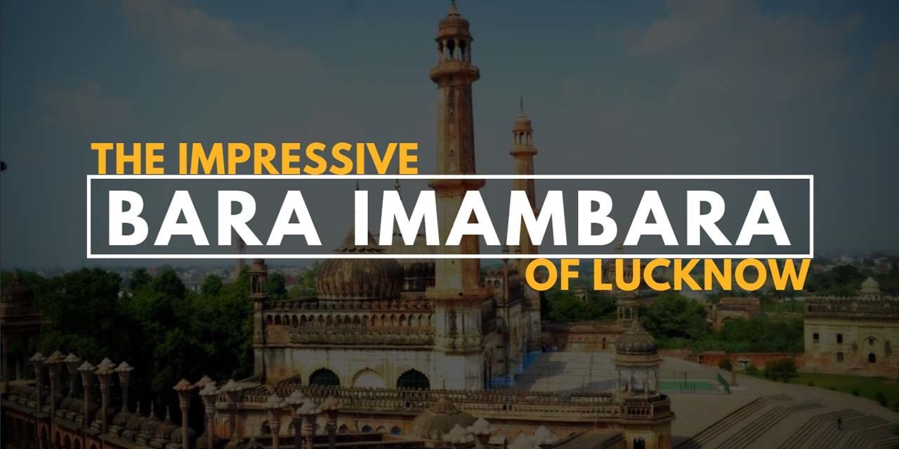 The impressive Bara Imambara of Lucknow