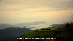 Baamikonda and Kalchukki Peak Trek