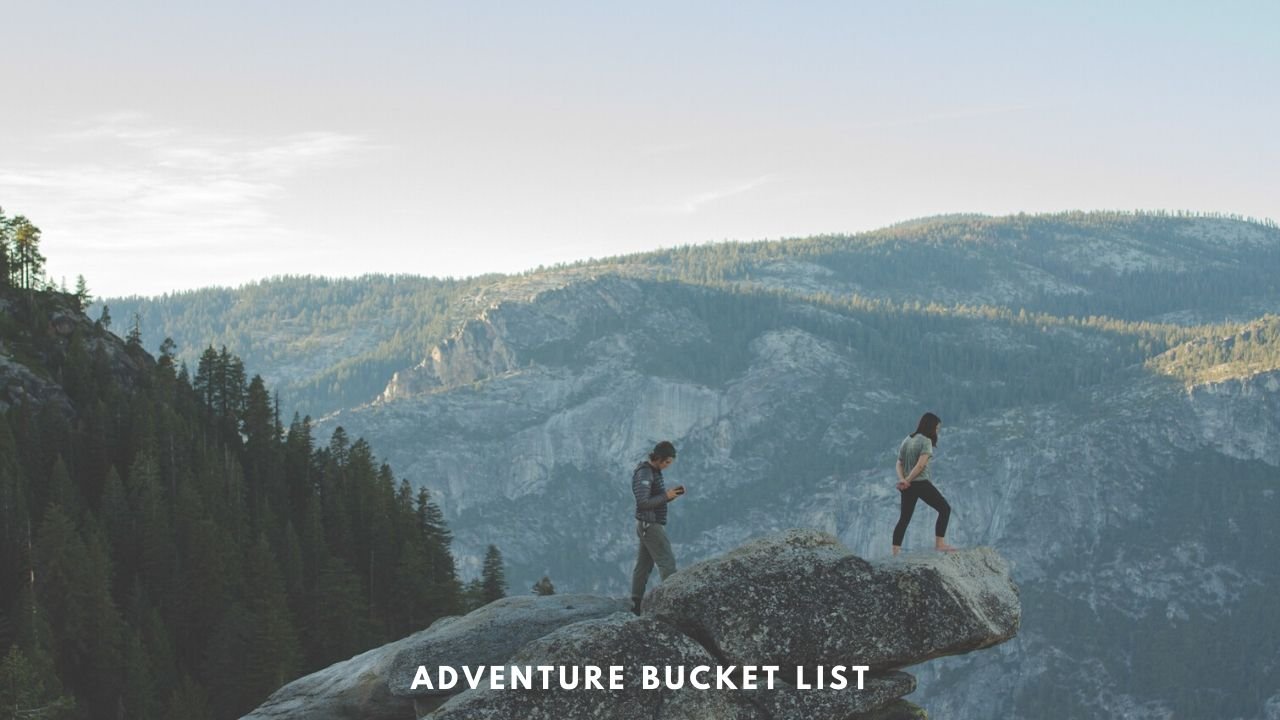 Adventure Bucket List Post Tale of 2 Backpackers