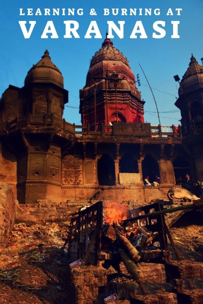 Varanasi Burning Ghat - Manikarnik Ghat, Kashi