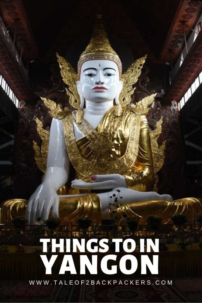 Best things to do at Yangon _ Yangon Travel Guide
