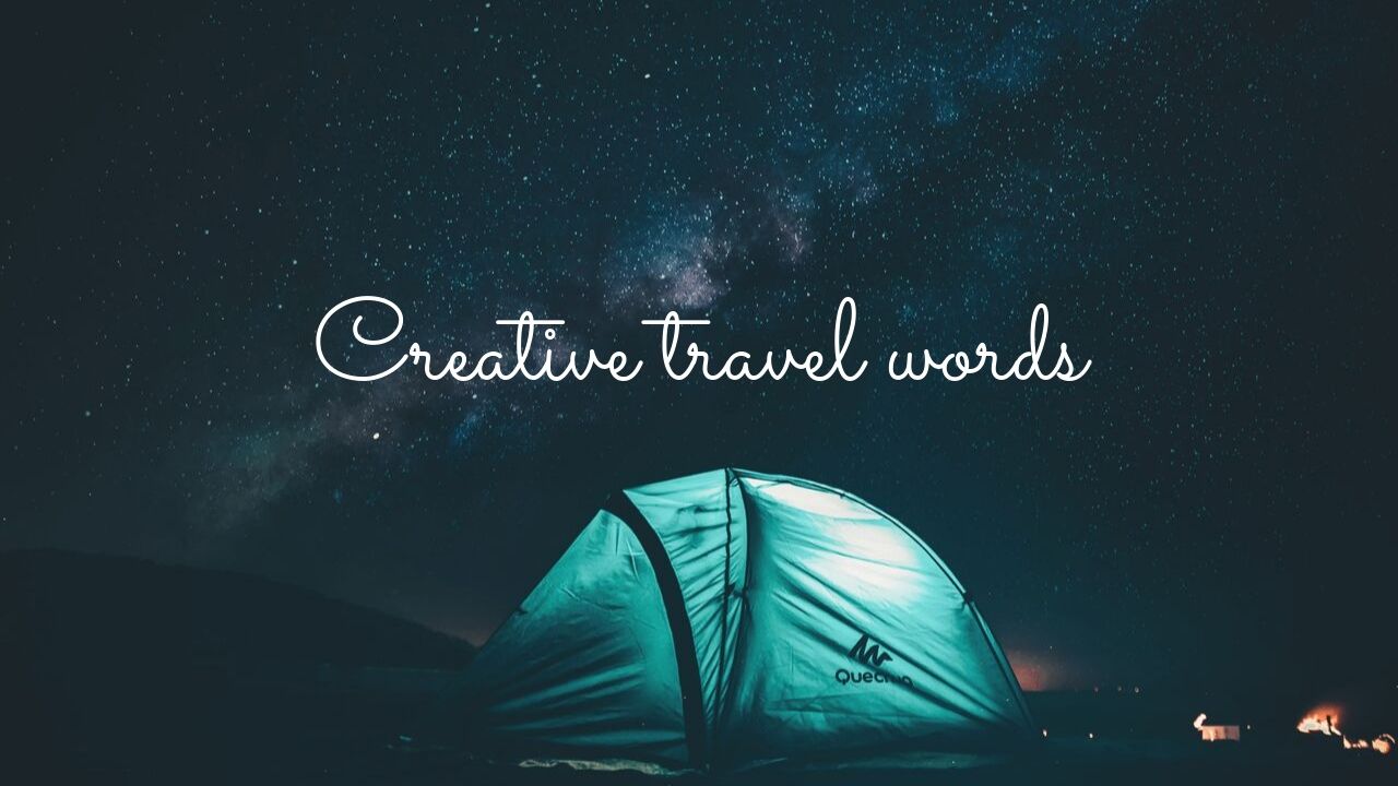 Creative travel words