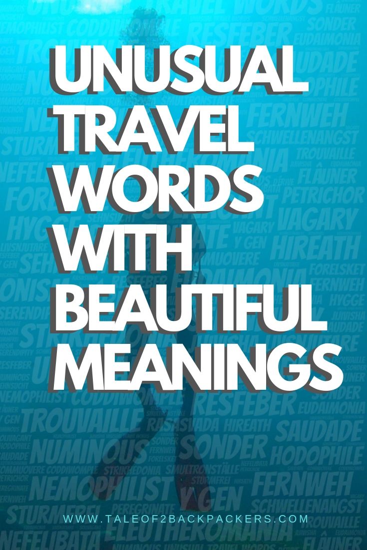 unusual travel words with beautiful meanings