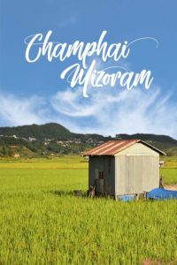 Champhai Travel Guide - Mizoram tourism