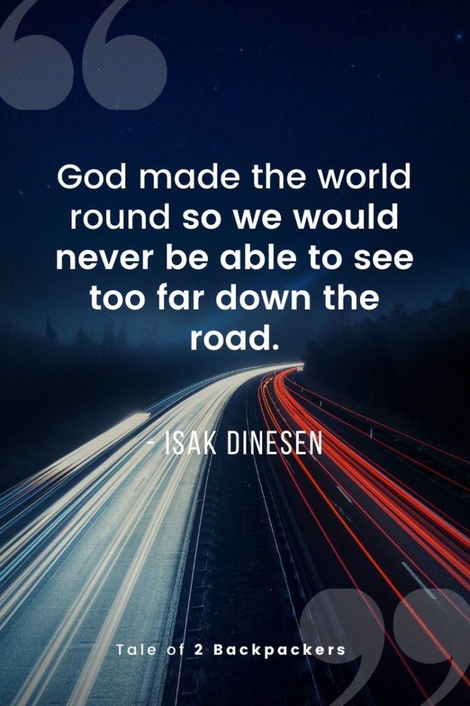 Funny road trip Quotes - God made the world round so we would never be able to see too far down the road