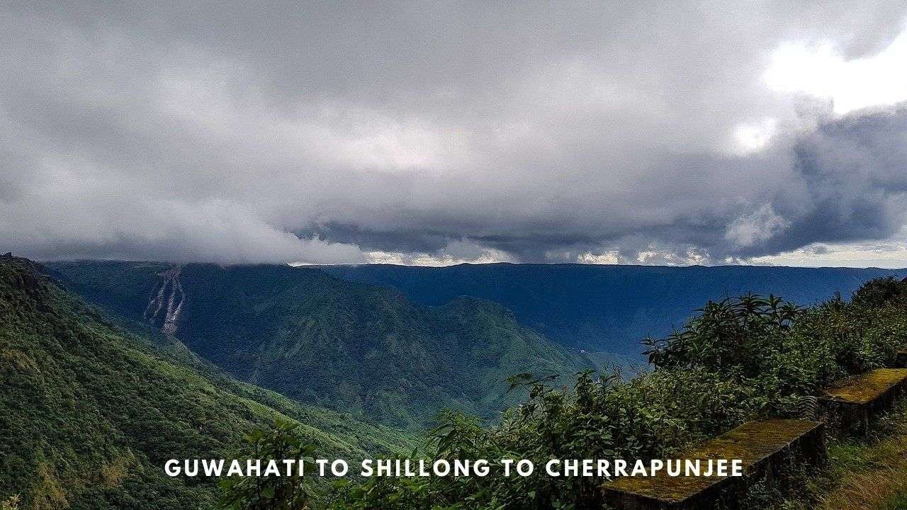 Guwahati to Shillong to Cherrapunjee