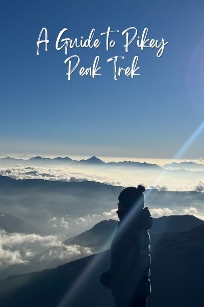 Pikey Peak Trek Travel Guide