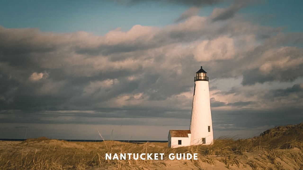 Nantucket guide